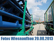 Fotos Aufbauzeit Oktoberfest München 2013 vom 20.08.2013 - Montag - 36. Wiesn-Aufbautag 2013 (©Foto: Martin Schmitz)